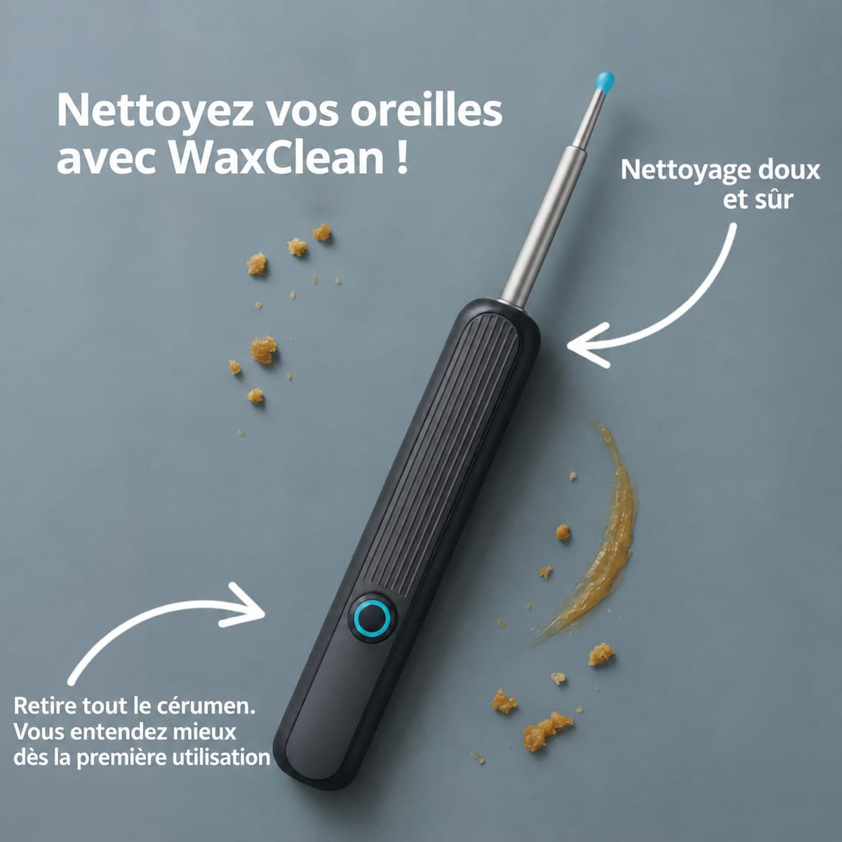 WaxClean® : le nettoyage intelligent des oreilles avec caméra HD